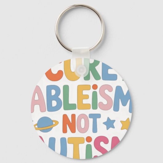 Genees Ableisme Niet Autisme Sleutelhanger (Voorkant)