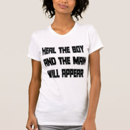 Genees De Jongen En De Man Zal Verschijnen  T-shirt