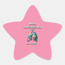 Genees geen angst. Wereld Tuberculose Dag. Ster Sticker