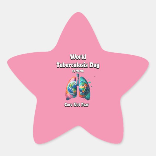 Genees geen angst. Wereld Tuberculose Dag. Ster Sticker (Voorkant)