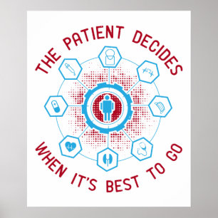Geneesmiddel - de patiënt beslist wanneer u gaat poster
