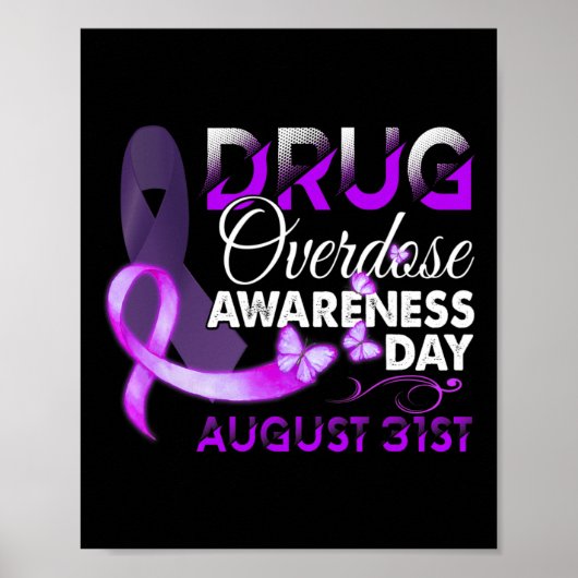 Geneesmiddel Overdosis Awareness Dag Augustus 31 2 Poster (Voorkant)