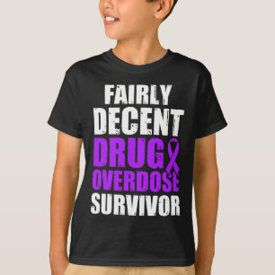 Geneesmiddel Overdosis Bewustzijn Overlevende 1 T-shirt