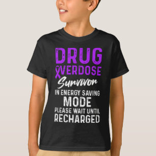 Geneesmiddel Overdosis Bewustzijn Overlevende stri T-shirt