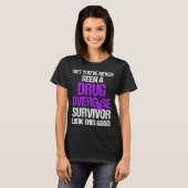 Geneesmiddel Overdosis Bewustzijn Overlevende stri T-shirt (Voorkant volledig)