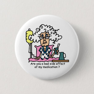 Geneesmiddelbijwerking Humor Ronde Button 5,7 Cm