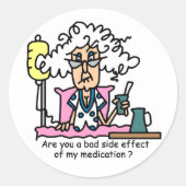 Geneesmiddelbijwerking Humor Ronde Sticker (Voorkant)