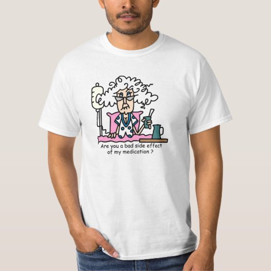 Geneesmiddelbijwerking Humor T-shirt (Voorkant)