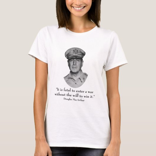 Generaal Douglas MacArthur en Quote T-shirt (Voorkant)
