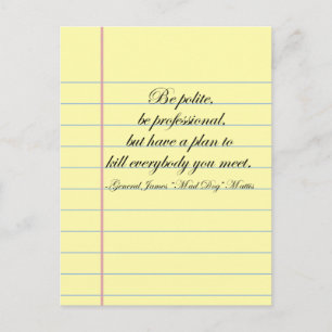 Generaal "Mad Dog" Mattis "Wees beleefd" Quote Pos Briefkaart