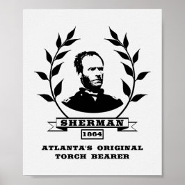 Generaal Sherman - Atlanta's oorspronkelijke torch Poster