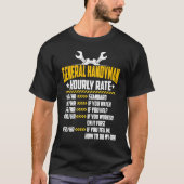 General Handyman Hourly Rate Handyperson Labor Ra T-shirt (Voorkant)