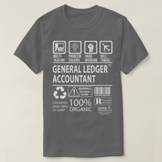 General Ledger Accountant MultiTasking Certified J T-shirt (Design voorkant)