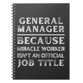 General Manager Because Miracle Worker Isn't An Of Notitieboek (Voorkant)