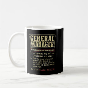 General Manager Funny Dictionary Definition Koffiemok