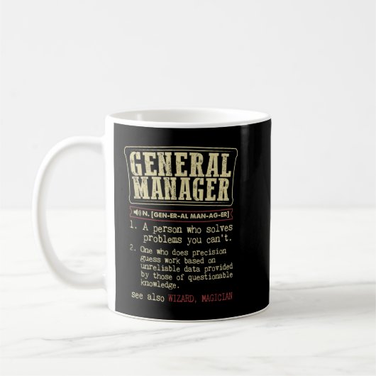 General Manager Funny Dictionary Definition Koffiemok (Links)