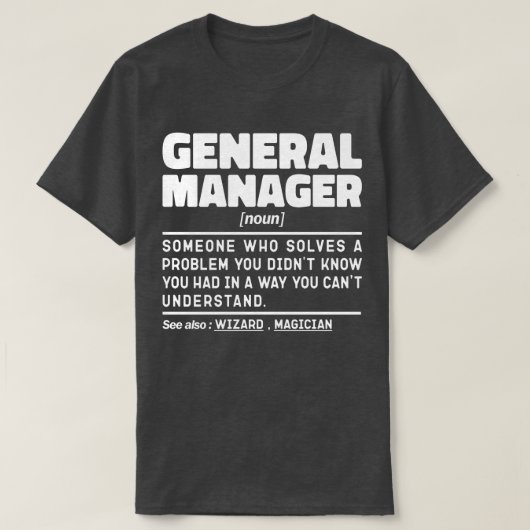 General Manager Noun Cool Worker Grappige uitsprak T-shirt (Design voorkant)