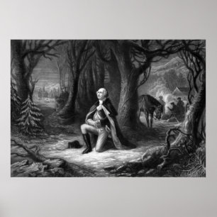 General Washington Praying in Valley Forge Poster