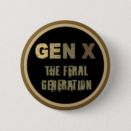 Generatie X: De verwilderde generatie Ronde Button 5,7 Cm