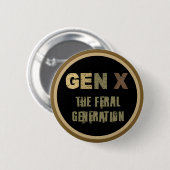 Generatie X: De verwilderde generatie Ronde Button 5,7 Cm (Voorkant /achterkant)