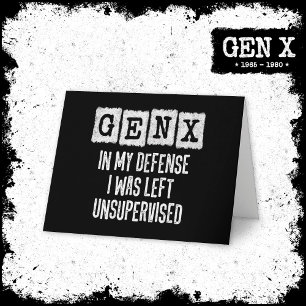Generatie X Gen X in mijn verdediging liet zonder  Kaart
