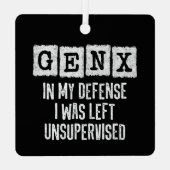 Generatie X Gen X in mijn verdediging liet zonder Metalen Ornament (Achterkant)