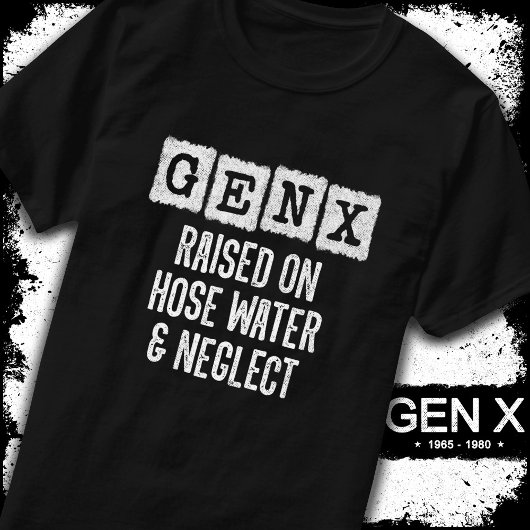 Generatie X Gen X verhoogd op slang water & verwaa T-shirt