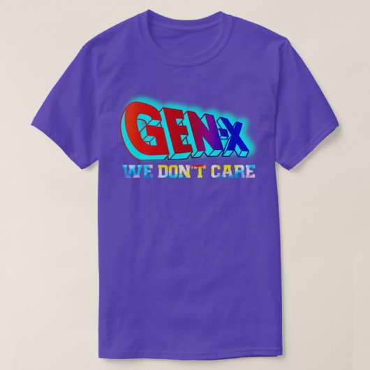 Generatie X Het kan ons niet schelen T-shirt (Design voorkant)