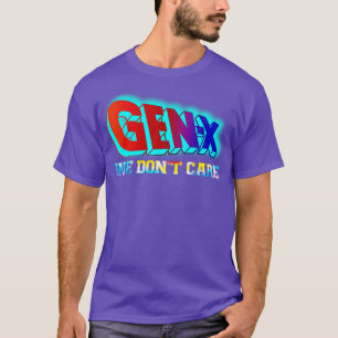 Generatie X Het kan ons niet schelen T-shirt