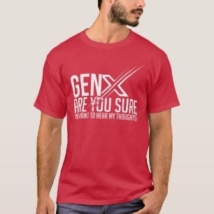 Generatie X Humor 60s 70s Gen Xers Sarcastisch vin T-shirt