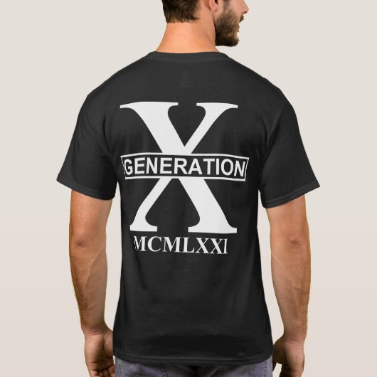 GENERATIE X - MCMLXXI (1971) T-SHIRT (Achterkant)