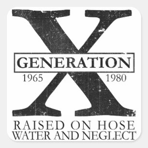 Generatie X - Opgegroeid met tuinslangwater en ver Vierkante Sticker
