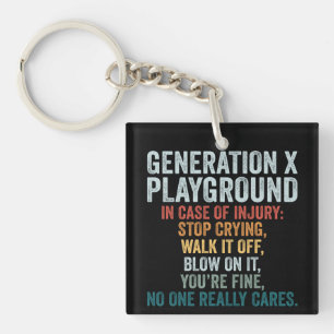 Generatie X Speeltuin Bij Verwonding Cadeau Sleutelhanger