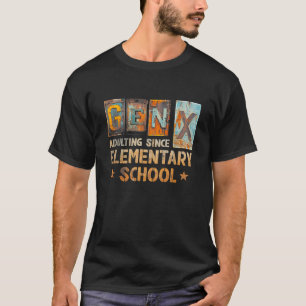 Generatie X Volwassen sinds basisscholen Gen T-shirt