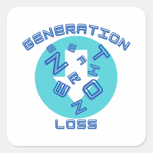 Generatieverlies Vierkante Sticker (Voorkant)