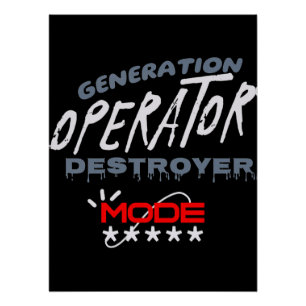 Generation Operator Vernietigingsmodus Perfect Poster
