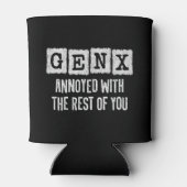 Generation X Gen ergert zich aan de rest van julli Blikjeskoeler (Achterkant)