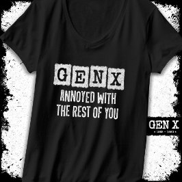 Generation X Gen ergert zich aan de rest van julli T-shirt