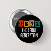 Generation X Gen Xer Gen X The Feral Generation Ronde Button 5,7 Cm (Voorkant /achterkant)