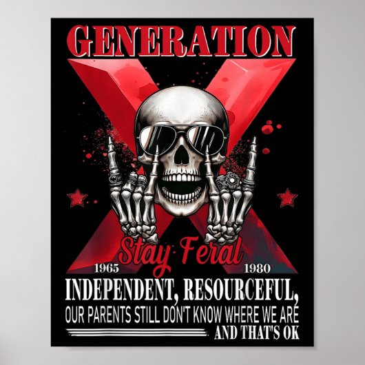 Generation X Stay Feral Funny Skeleton Gen X Humor Poster (Voorkant)