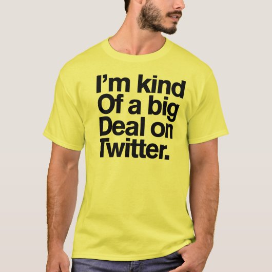 Generieke Comedy™ / Big Deal op Twitter T-shirt (Voorkant)