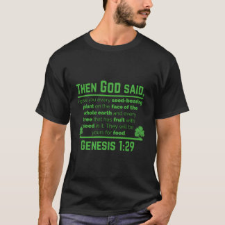 Genesis 1 29 Plant gebaseerde voeding Veganistisch T-shirt