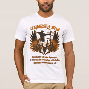 Genesis 27:3 t-shirt