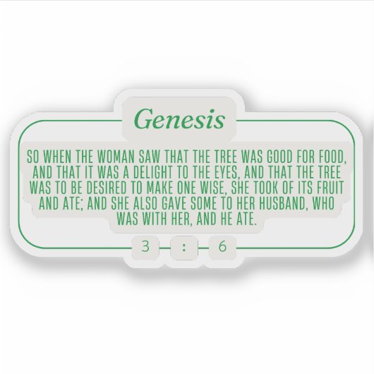 Genesis 3:6 sticker (Voorkant)
