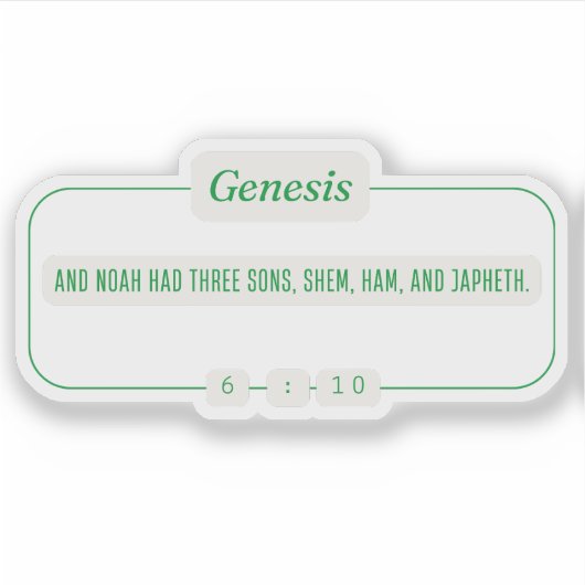 Genesis 6:10 sticker (Voorkant)