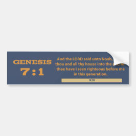 Genesis 7:1 Bumpersticker