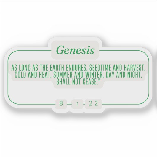 Genesis 8:22 sticker (Voorkant)
