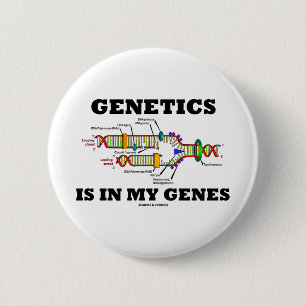 Genetica zit in mijn genen (DNA-replicatie) Ronde Button 5,7 Cm