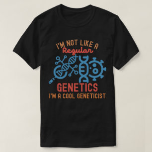 Genetics Major, Genetics Student T-shirt