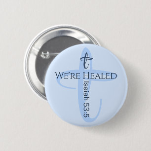 Genezen door Jesus Bible Verse Christelijk Geloof Ronde Button 5,7 Cm